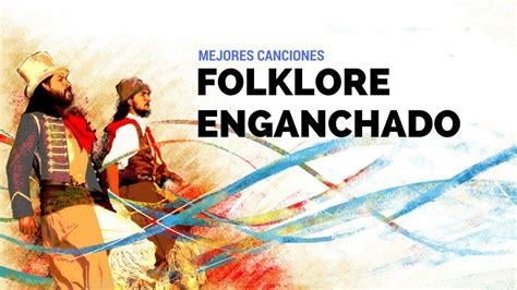 Folklore Argentino Enganchado   Lo Mejor | Mejores canciones, Musica ...