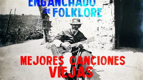 Folklore Argentino Enganchado   Mejores Temas Viejos   ViYoutube