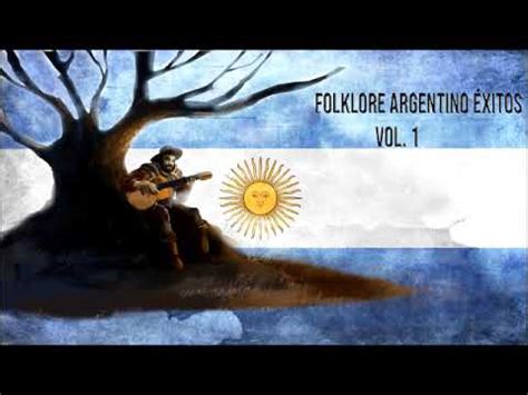 FOLKLORE ARGENTINO ÉXITOS  VOL 1    YouTube