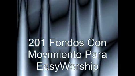 Fondos con Movimiento EasyWorship YouTube