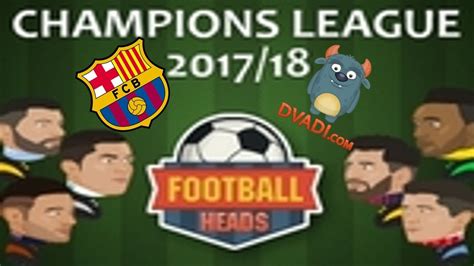 Football Heads: 2017 18 Champions League con FCBarcelona   DVADI.COM ...