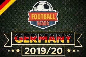Football Heads: 2019 20 Germany  Bundesliga    Play on Dvadi