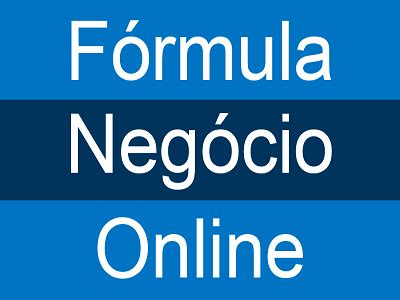 Fórmula Negócio Online 2.0   Ideal Para Iniciantes