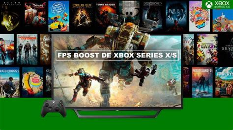 FPS Boost de Xbox Series X/S: Todos los juegos compatibles, cómo ...