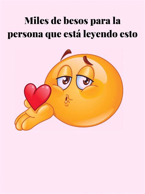 Frase de amor con emoticono: ¡Besos por whatsapp!