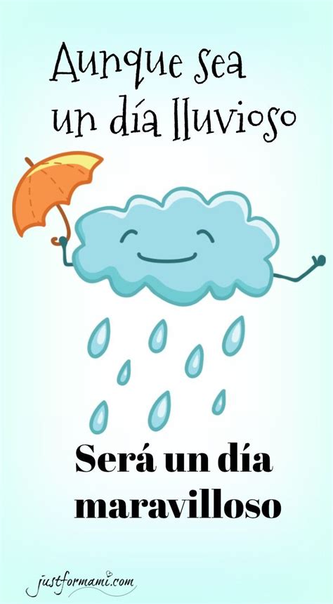 Frase de Inspiración: Aunque sea un día lluvioso, será un día ...