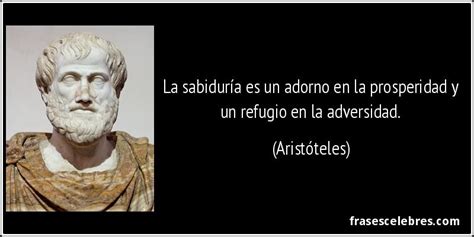 Frase de Sabiduría: La sabiduría es un adorno en ...