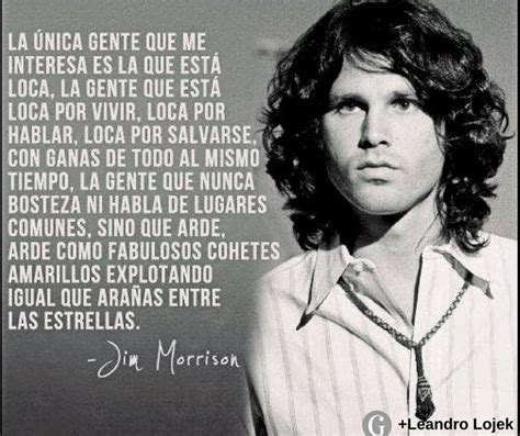 #Frase Jim Morrison The Doors | Jim morrison frases, Verdades de la ...