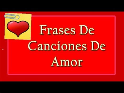 Frases De Canciones De Amor YouTube