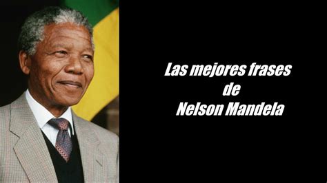 Frases de Nelson Mandela   YouTube