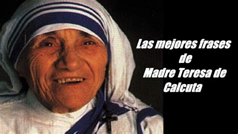 Frases famosas de Madre Teresa de Calcuta   YouTube