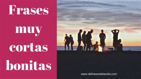 Frases muy cortas bonitas |【2020】Una gran selección de la web