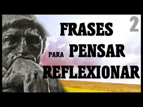 FRASES PARA PENSAR Y REFLEXIONAR II   YouTube