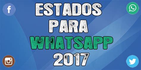 Frases y Estados para WhatsApp Bonitos ¡GRATIS 2017!