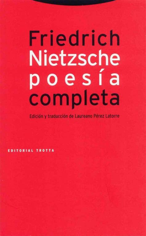 Friedrich Nietzsche Poesía completa  1869 1888  La Dicha de Enmudecer ...