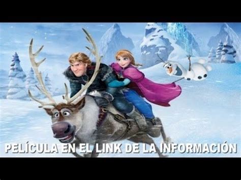 Frozen Una Aventura Congelada; Pelicula Completa En ...