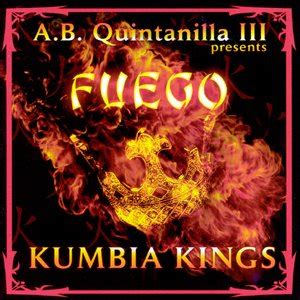 Fuego — Kumbia Kings | Last.fm
