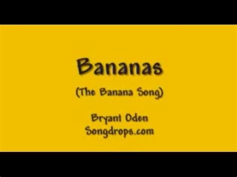 Funny Song: Bananas  The Banana Song    YouTube