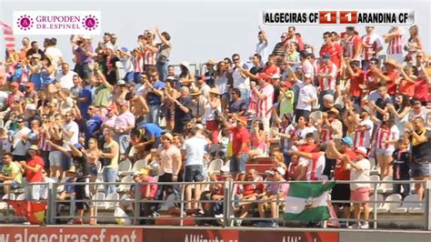 Futbol Fase de Ascenso a 2B Algeciras CF Arandina CF   YouTube