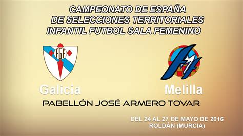 Galicia Melilla Campeonato de España Infantil Fútbol Sala ...