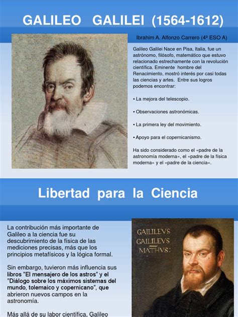 GALILEO GALILEI  1564 1612 : Ibrahim A. Alfonzo Carrero  4º ESO A