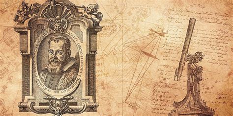 GALILEO GALILEI » El Padre De La Astronomía Moderna