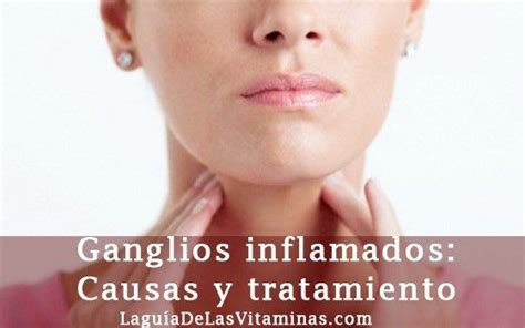 Ganglios inflamados: causas y tratamiento | La Guía de las ...