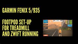 GARMIN FENIX 5/935 FOOTPOD SET UP FOR TREADMILL AND ZWIFT ...