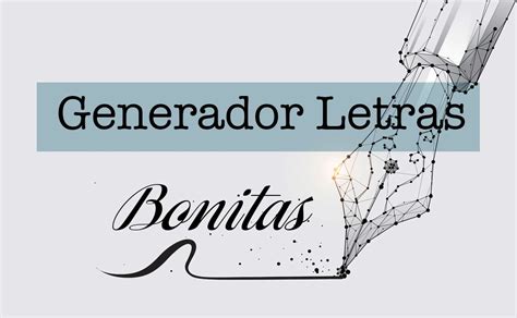 Generador de Letras Bonitas ️ para Copiar y Pegar