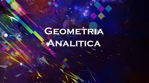 Geometria Analitica  3A Construccion   YouTube