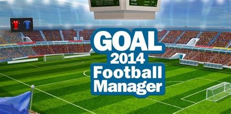 GOAL 2014 Football Manager, el último éxito entre los ...