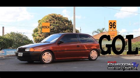 Gol 96   Orbital15  Rosca   Car Custom Tv   YouTube