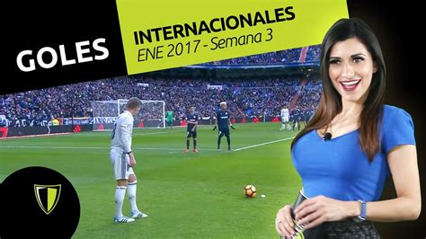 GOLES FUTBOL INTERNACIONAL   25 Enero 2017   YouTube