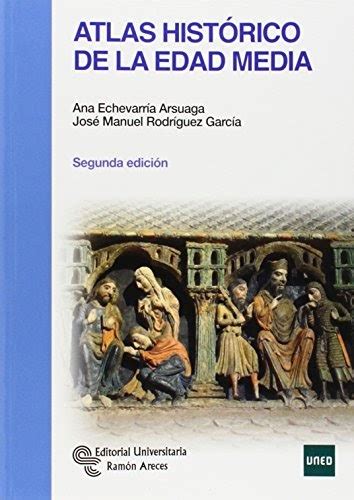 Gradcauserco: Atlas histórico de la Edad Media  Manuales  libro Ana ...