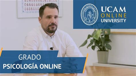 Grado en Psicología Online | UCAM Online University   YouTube