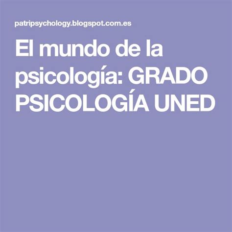 GRADO PSICOLOGÍA UNED  con imágenes  | Psicologia, Uned, Grado