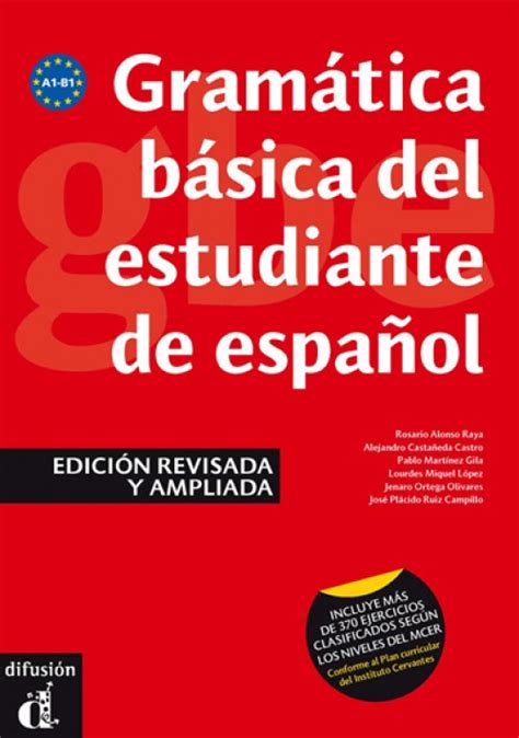 Gramática básica estudiante de español, Edición revisada Α1 Β1