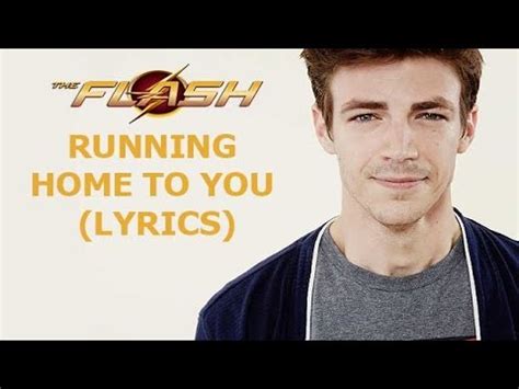 Grant Gustin   Running Home to You  Lyrics    YouTube