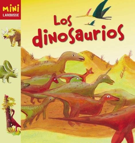 Gratis Los Dinosaurios  Larousse   Infantil / Juvenil ...