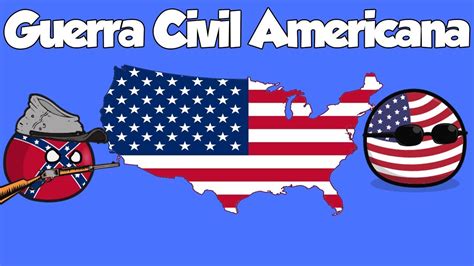 Guerra Civil Americana / Guerra de Secessão   HISTÓRIA ...