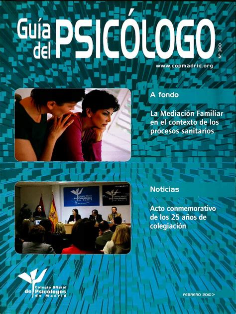 Guía del Psicólogo mes Febrero 2010 by Colegio Oficial de la Psicología ...