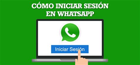 Guía paso a paso para iniciar sesión en WhatsApp | Tutoriales y guías