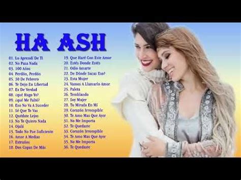 Ha Ash Mix 2019   Ha Ash EXITOS Sus Mejores Canciones Ha Ash Nuevo ...