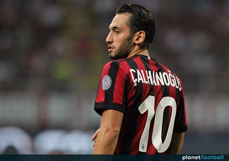 Hakan Calhanoglu AC Milan number 10   Planet Football