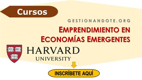 Harvard ofrece curso gratuito en emprendimiento en países emergentes