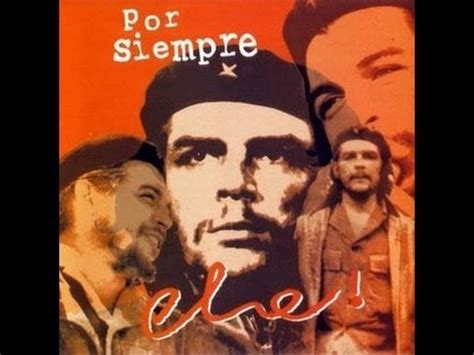 Hasta Siempre Comandante Che Guevara   Silvio Rodriguez ...