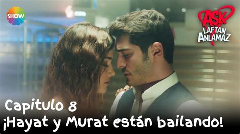 ¡Hayat y Murat están bailando!| Amor Sin Palabras Capitulo ...