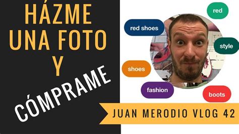 HAZME UNA FOTO Y CÓMPRAME | Juan Merodio Vlog 42   YouTube