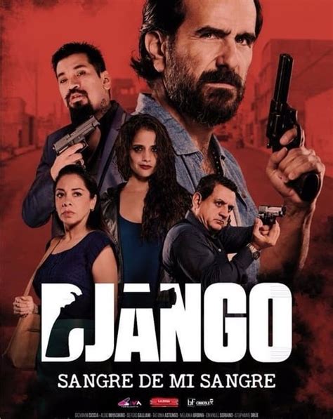 [HD 1080p] Django   Sangre De Mi Sangre  2018  Película Completa en ...