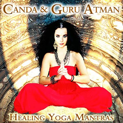 Healing Yoga Mantras by Canda & Guru Atman on Amazon Music ...